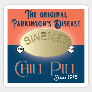 Parkinsons Chill Pill Sticker